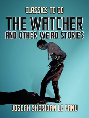 cover image of The Watcher, and Other Weird Stories